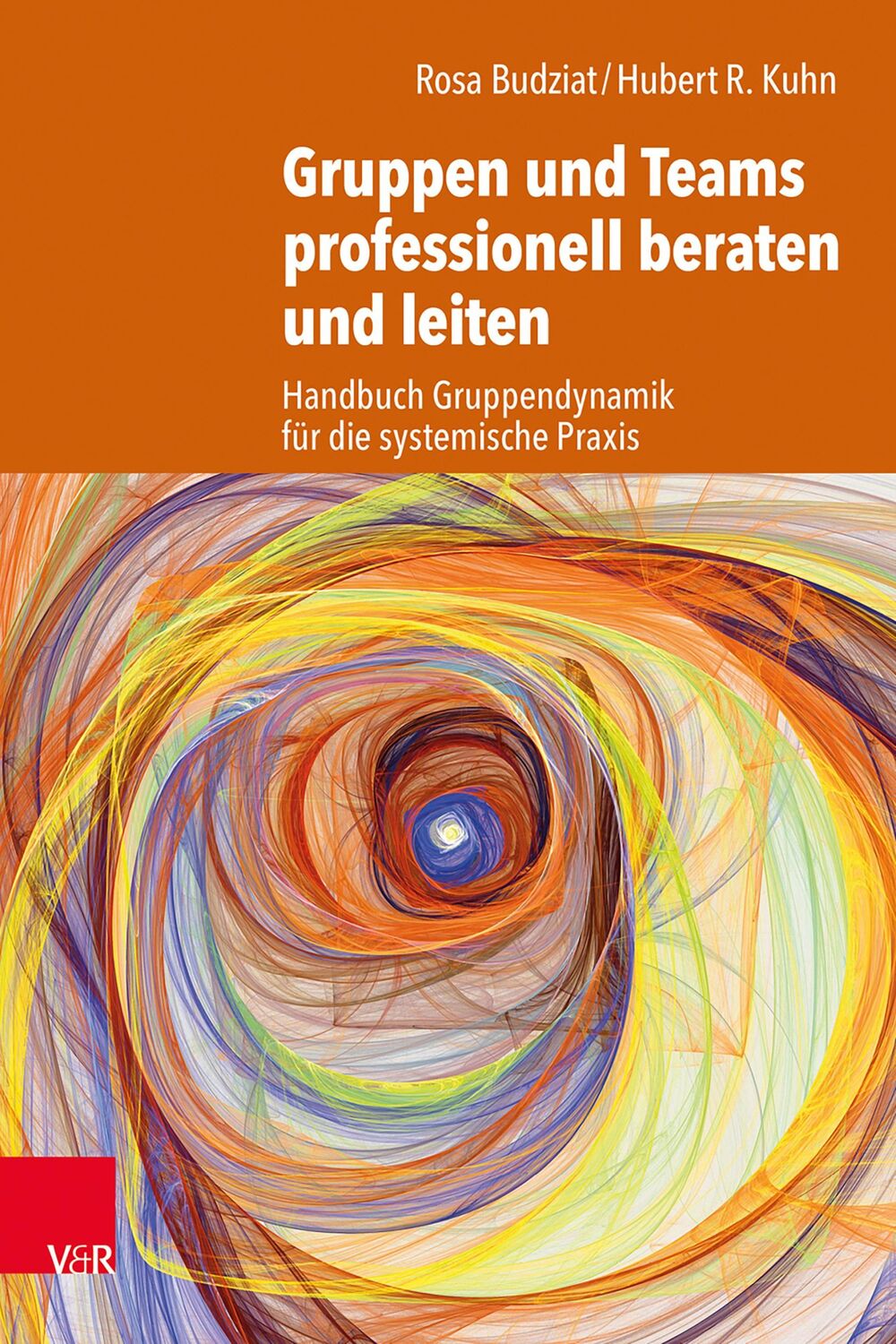 Cover: 9783525408186 | Gruppen und Teams professionell beraten und leiten | Budziat (u. a.)