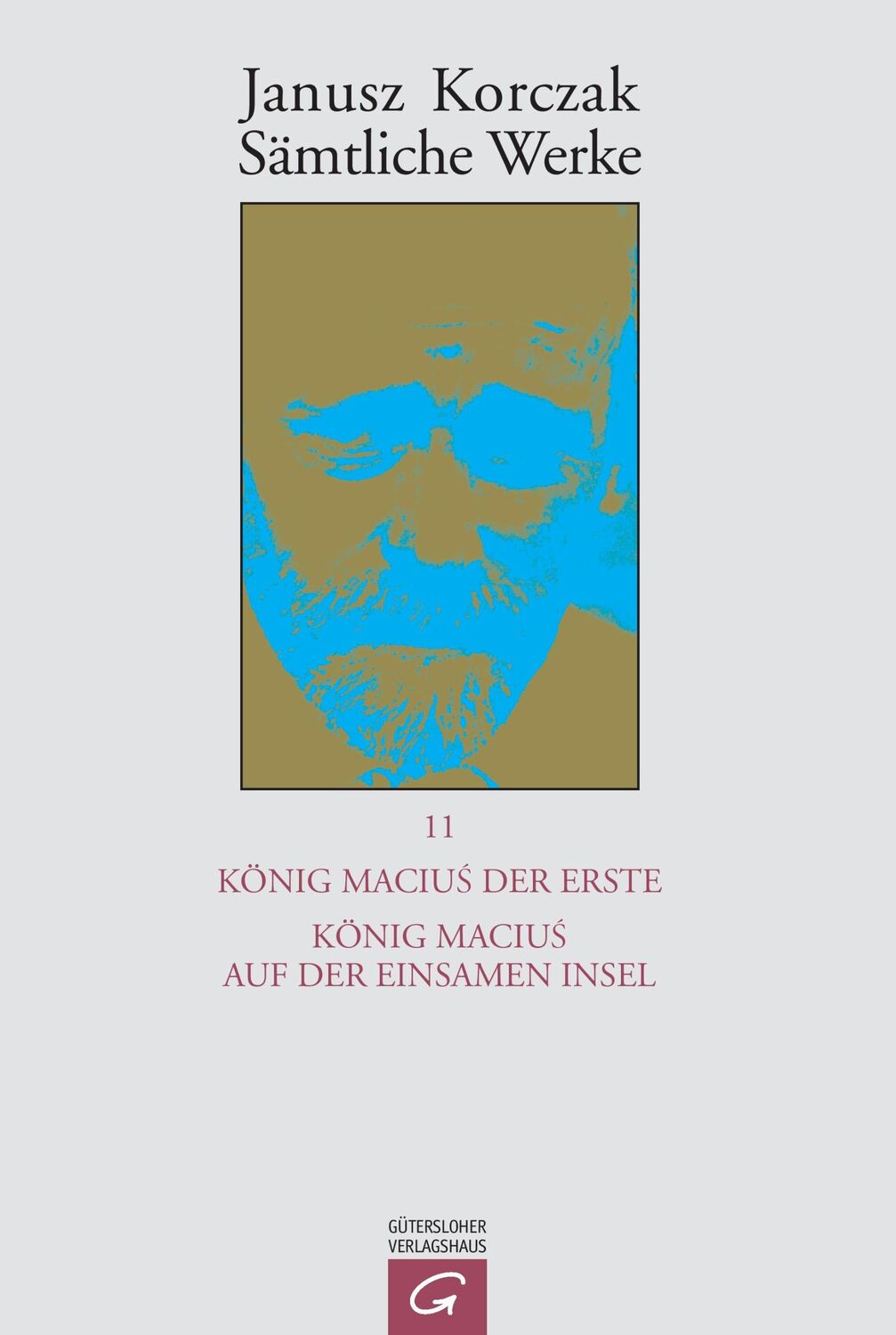 Cover: 9783579023502 | König Maciu¿ der Erste. König Maciu¿ auf der einsamen Insel | Korczak