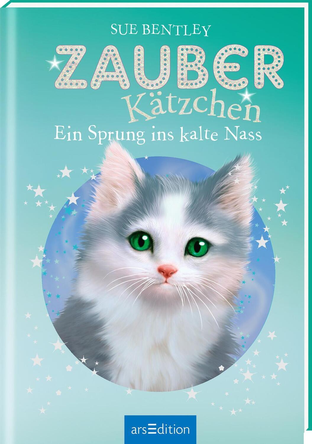 Cover: 9783845821757 | Zauberkätzchen - Ein Sprung ins kalte Nass | Sue Bentley | Buch | 2018