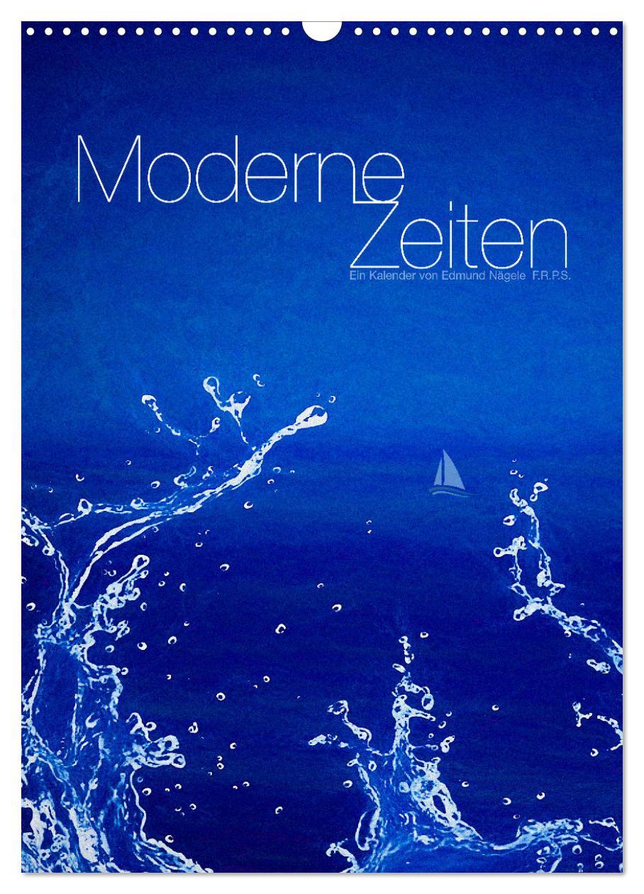 Cover: 9783435921539 | Moderne Zeiten (Wandkalender 2025 DIN A3 hoch), CALVENDO...