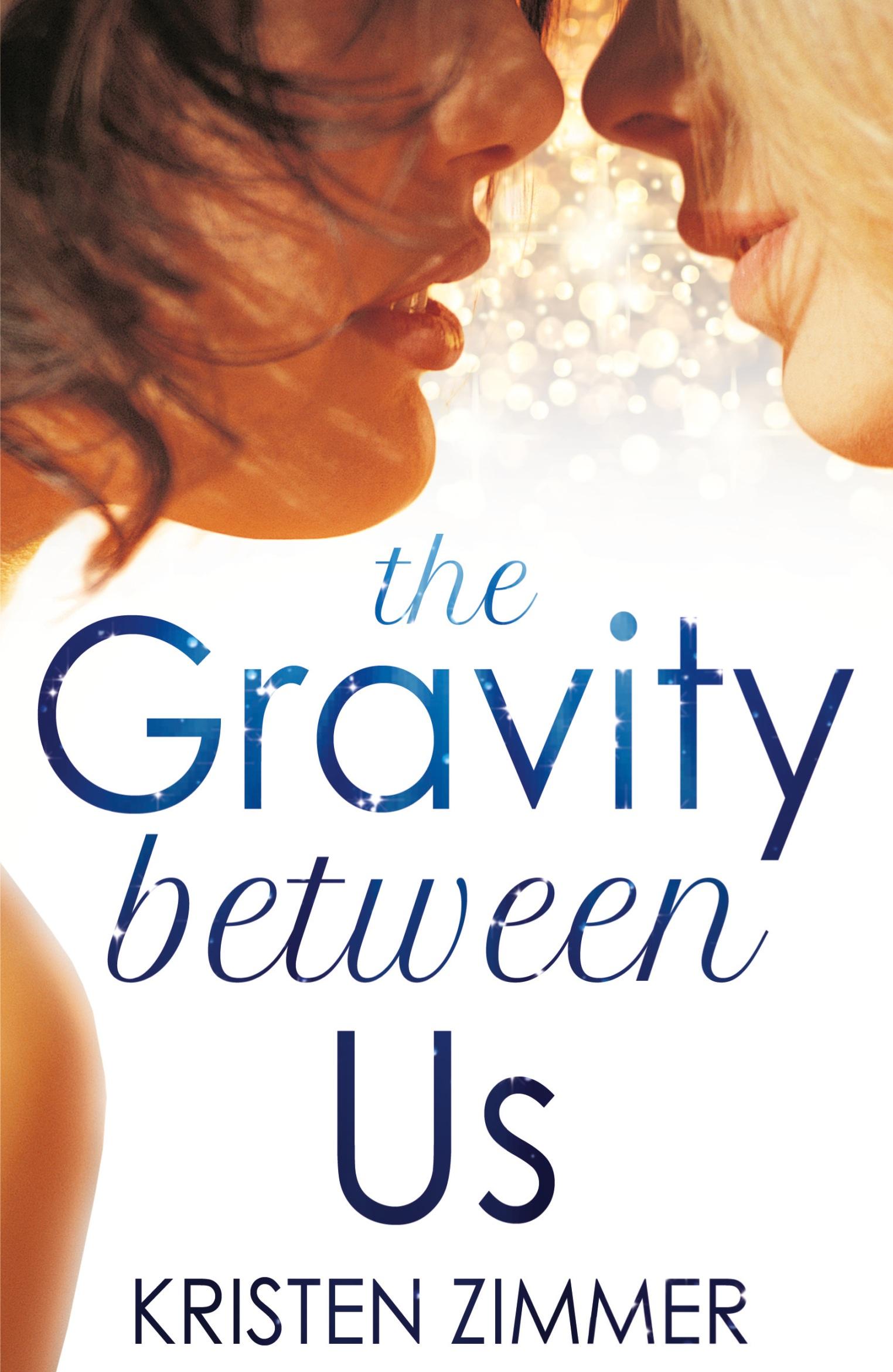 Cover: 9781909490130 | The Gravity Between Us | Kristen Zimmer | Taschenbuch | Englisch