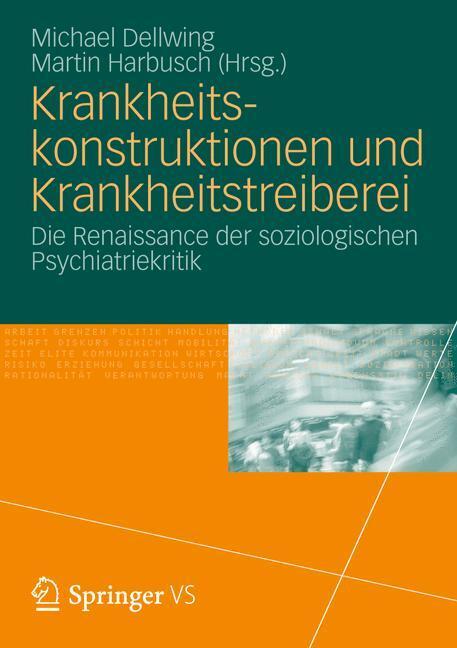 Cover: 9783531187839 | Krankheitskonstruktionen und Krankheitstreiberei | Harbusch (u. a.)