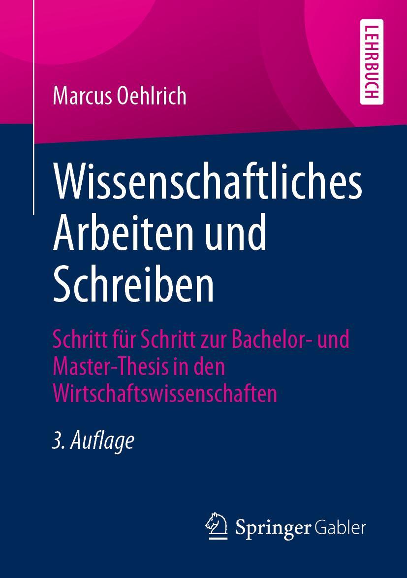 Cover: 9783658347901 | Wissenschaftliches Arbeiten und Schreiben | Marcus Oehlrich | Buch