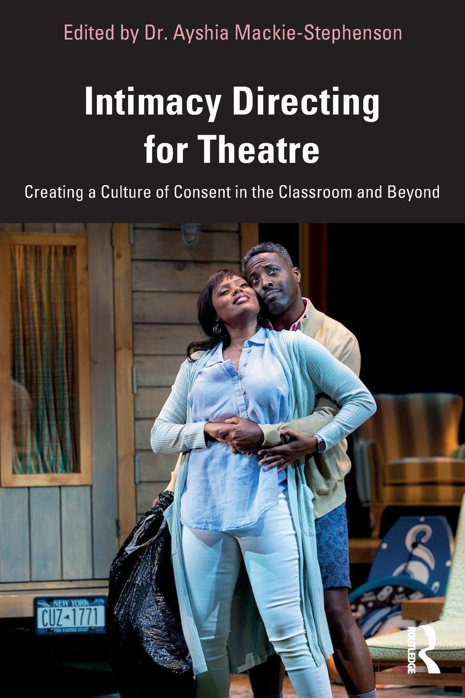 Cover: 9781032333762 | Intimacy Directing for Theatre | . Ayshia Mackie-Stephenson | Buch