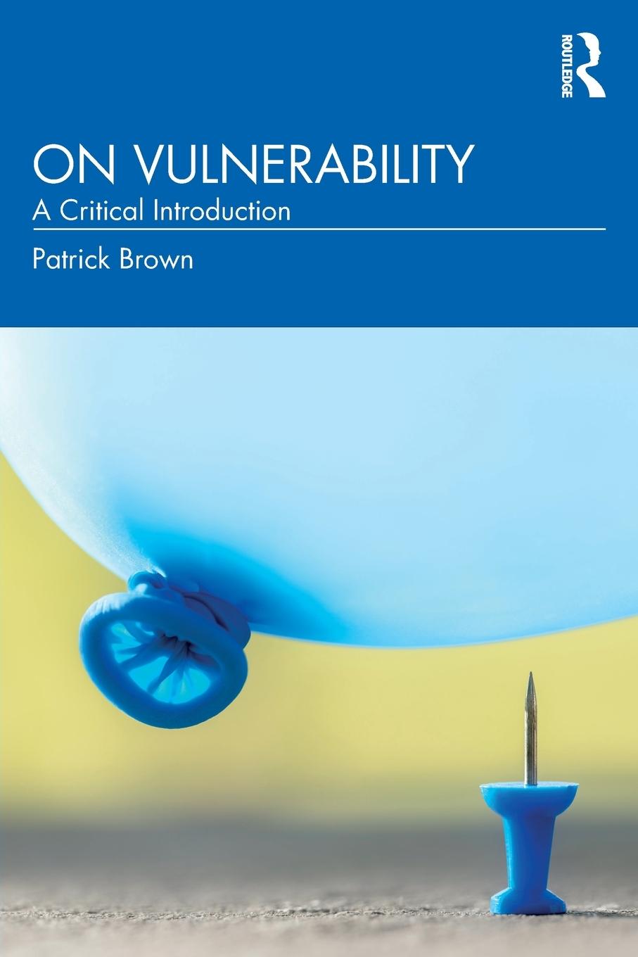 Cover: 9780367366612 | On Vulnerability | A Critical Introduction | Patrick Brown | Buch