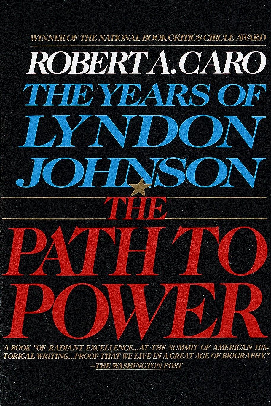 Cover: 9780679729457 | The Path to Power | The Years of Lyndon Johnson I | Robert A Caro