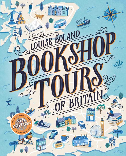 Cover: 9781912054473 | Bookshop Tours of Britain | Louise Boland | Taschenbuch | Englisch