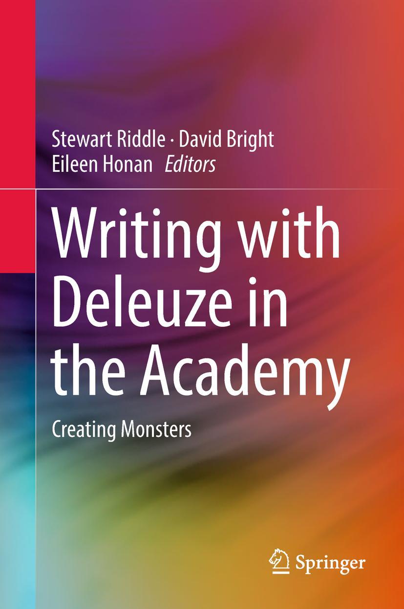 Cover: 9789811320644 | Writing with Deleuze in the Academy | Creating Monsters | Buch | xii