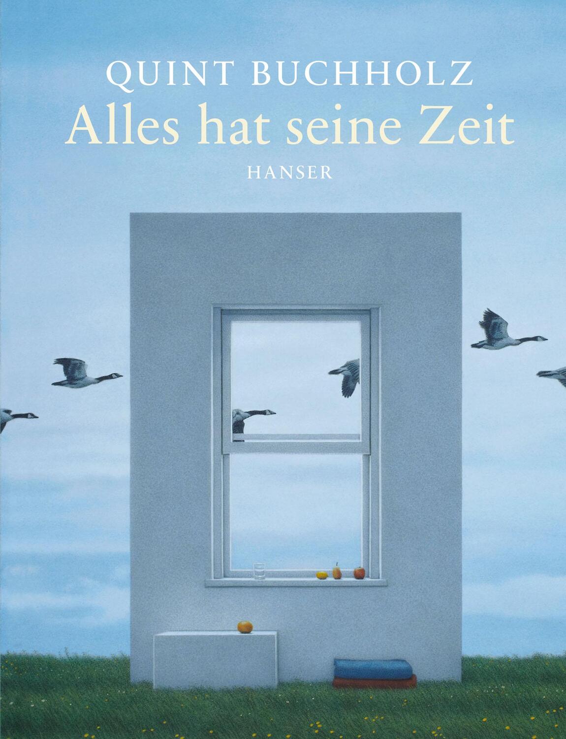 Cover: 9783446265592 | Alles hat seine Zeit | Quint Buchholz | Buch | 64 S. | Deutsch | 2020