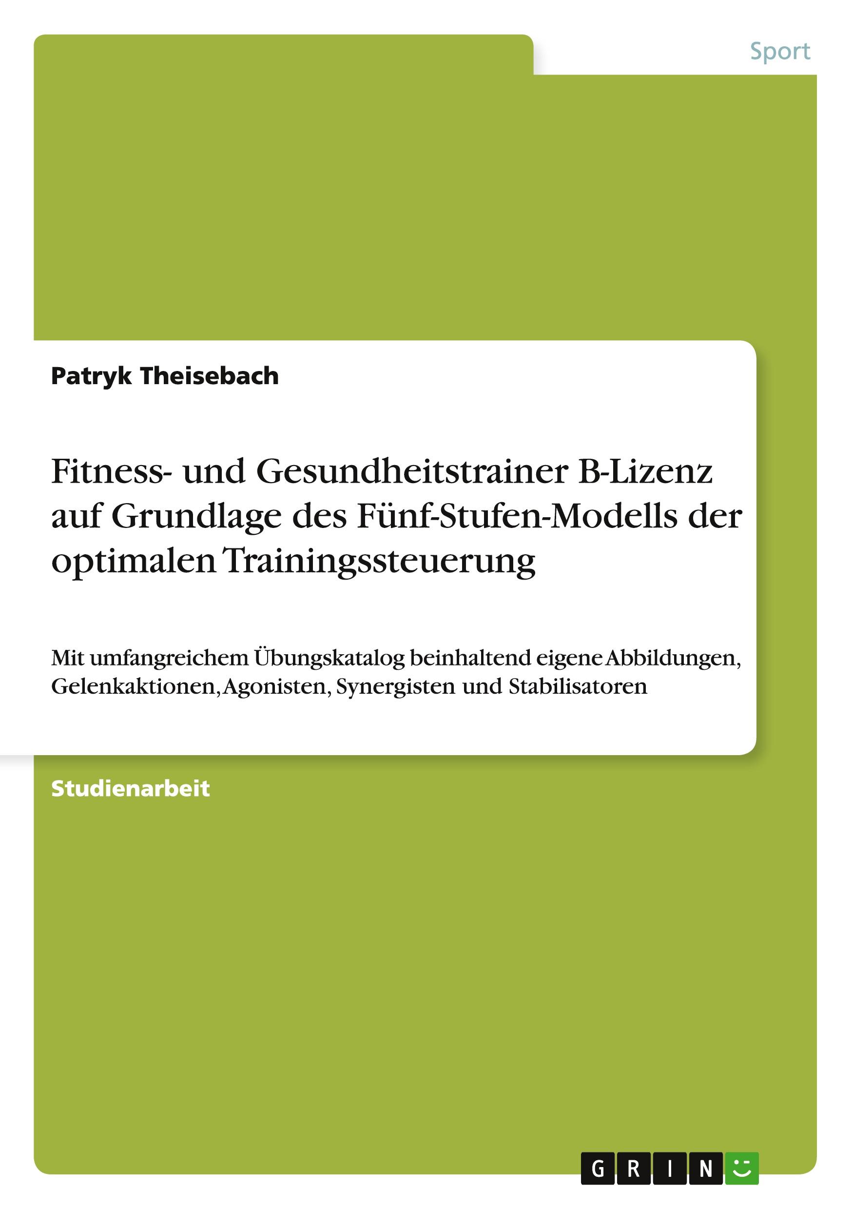 Cover: 9783656348894 | Fitness- und Gesundheitstrainer B-Lizenz auf Grundlage des...