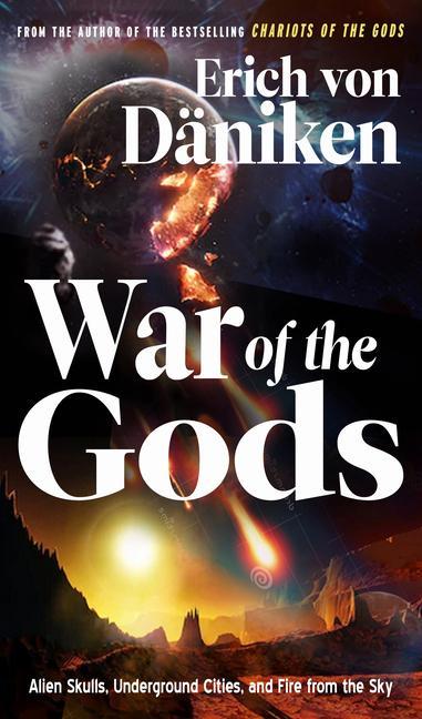 Cover: 9781632651716 | War of the Gods | Erich Von Däniken | Taschenbuch | Englisch | 2020