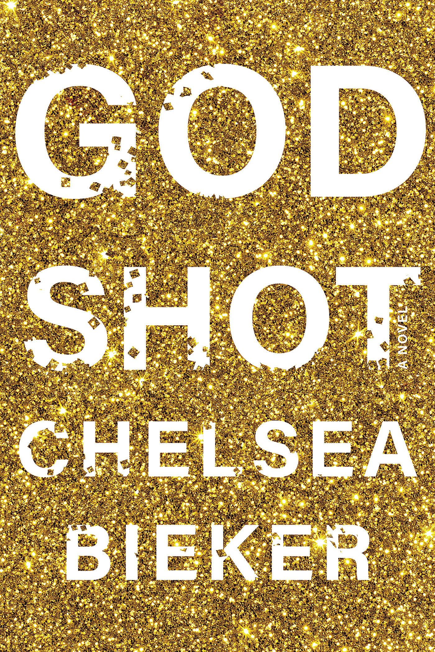 Cover: 9781646220557 | Godshot | Chelsea Bieker | Taschenbuch | Englisch | 2021 | Catapult