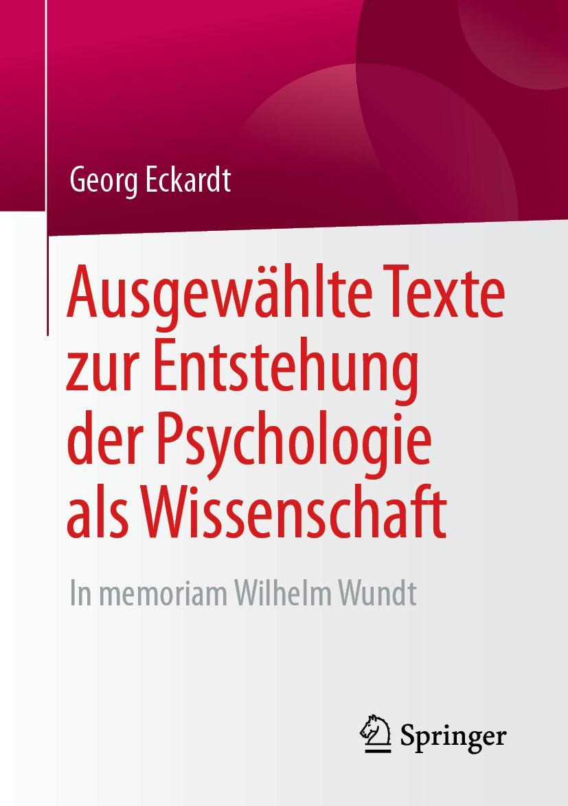 Cover: 9783658257897 | Ausgewählte Texte zur Entstehung der Psychologie als Wissenschaft