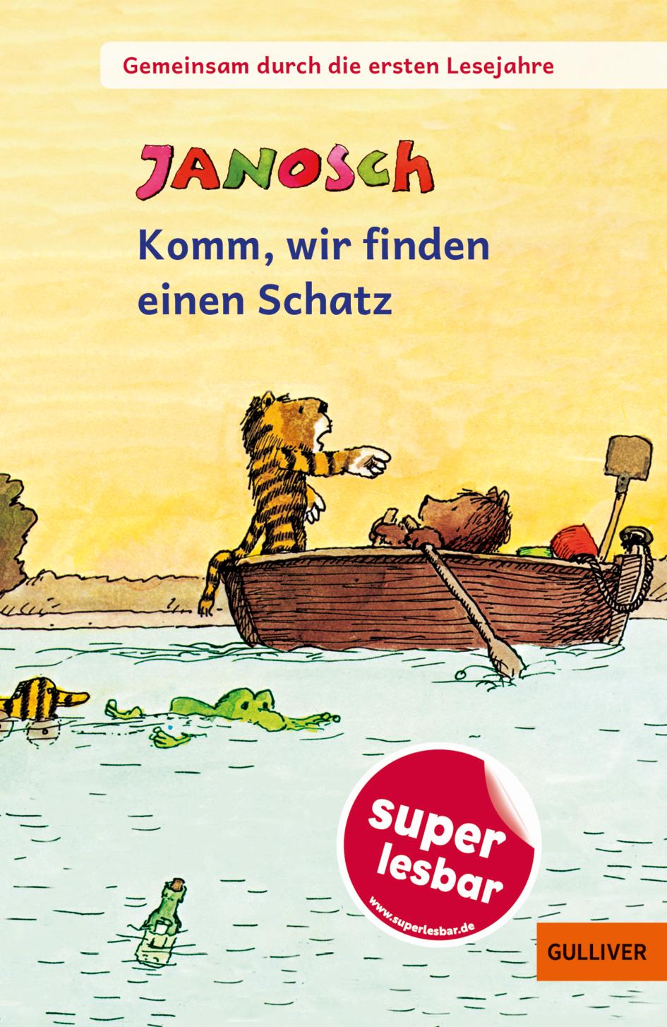 Cover: 9783407824530 | Komm, wir finden einen Schatz | Janosch | Buch | Super lesbar | 56 S.