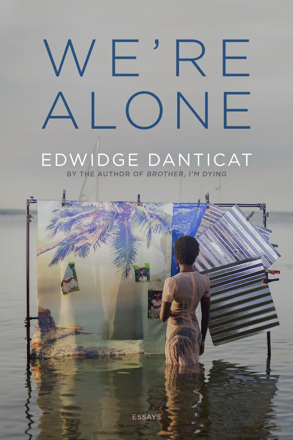 Cover: 9781644453025 | We're Alone | Essays | Edwidge Danticat | Buch | Englisch | 2024