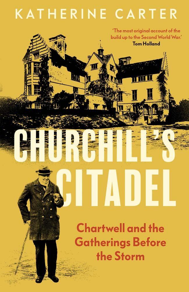 Cover: 9780300270198 | Churchill's Citadel | Chartwell and the Gatherings Before the Storm