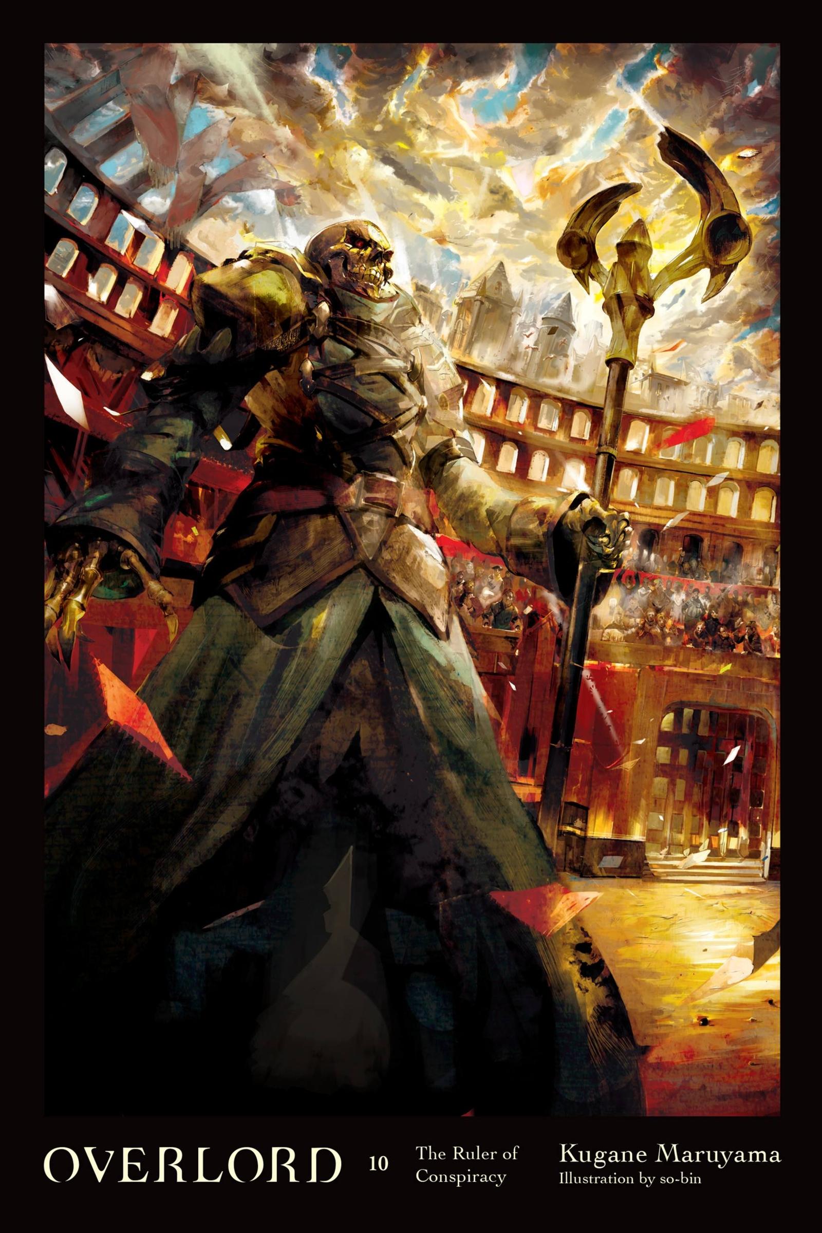 Cover: 9780316444989 | Overlord, Vol. 10 (Light Novel) | The Ruler of Conspiracy | Maruyama