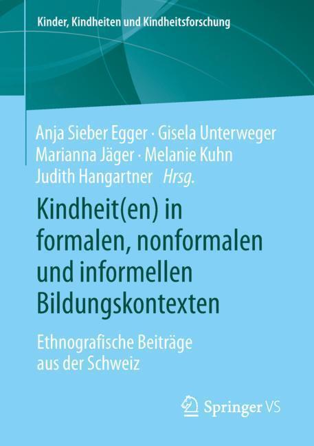 Cover: 9783658232375 | Kindheit(en) in formalen, nonformalen und informellen...