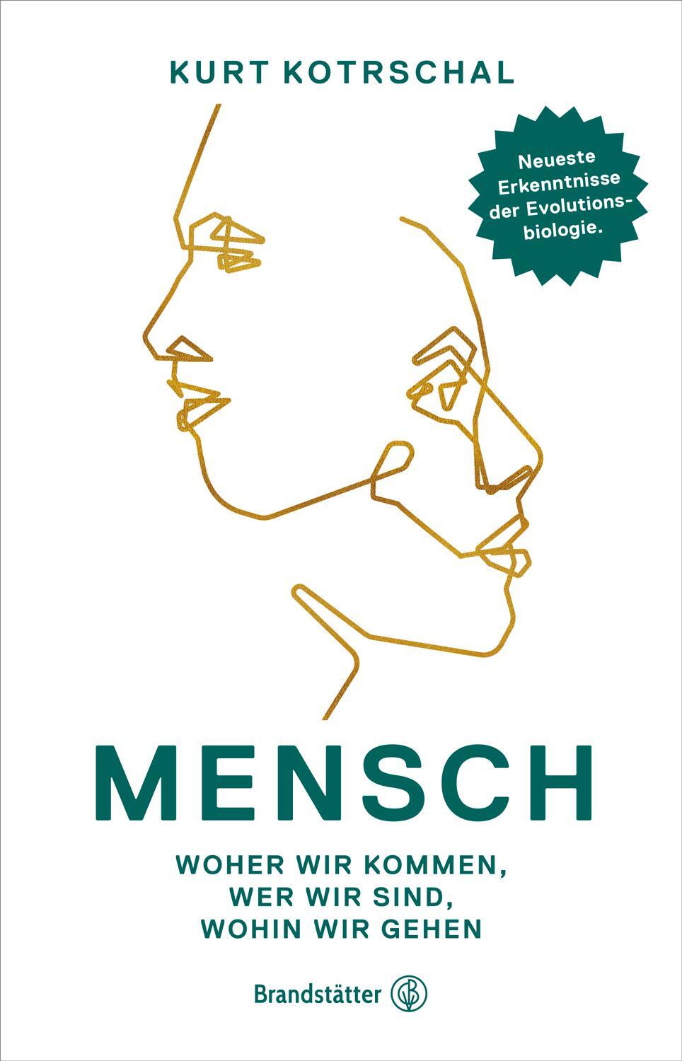 Cover: 9783710603686 | Mensch | Woher wir kommen, wer wir sind, wohin wir gehen | Kotrschal