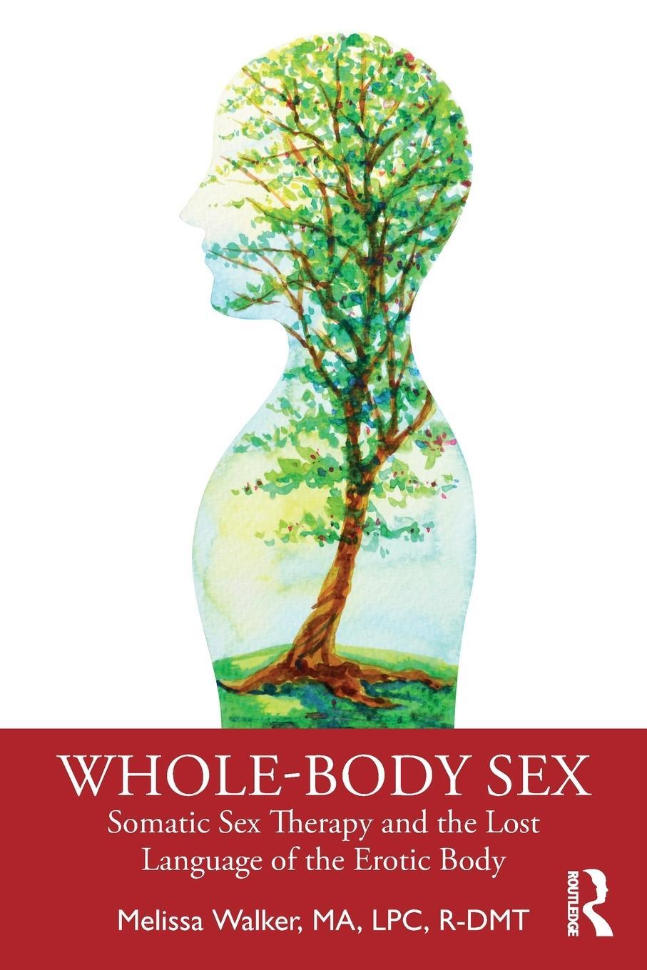 Cover: 9780367276720 | Whole-Body Sex | Melissa Walker | Taschenbuch | Paperback | Englisch