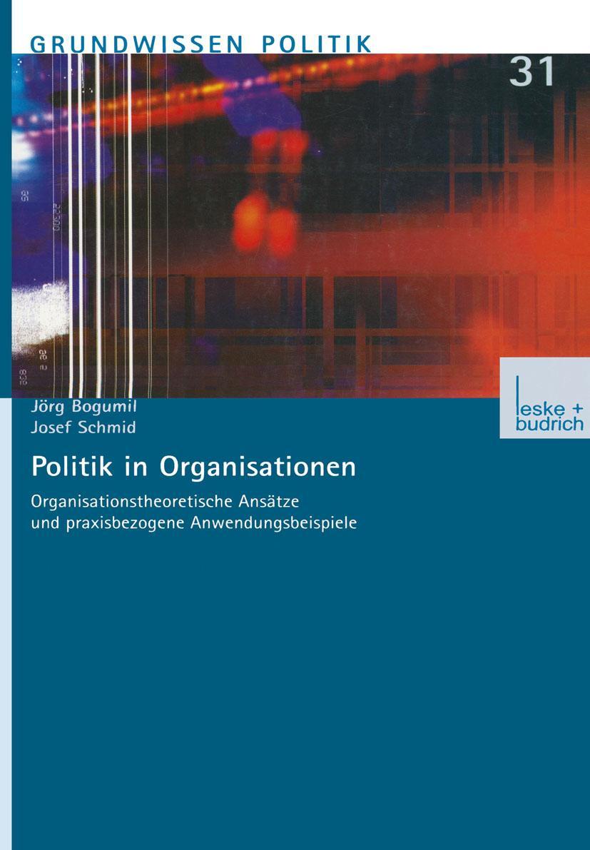 Cover: 9783810030016 | Politik in Organisationen | Josef Schmid (u. a.) | Taschenbuch | 2001