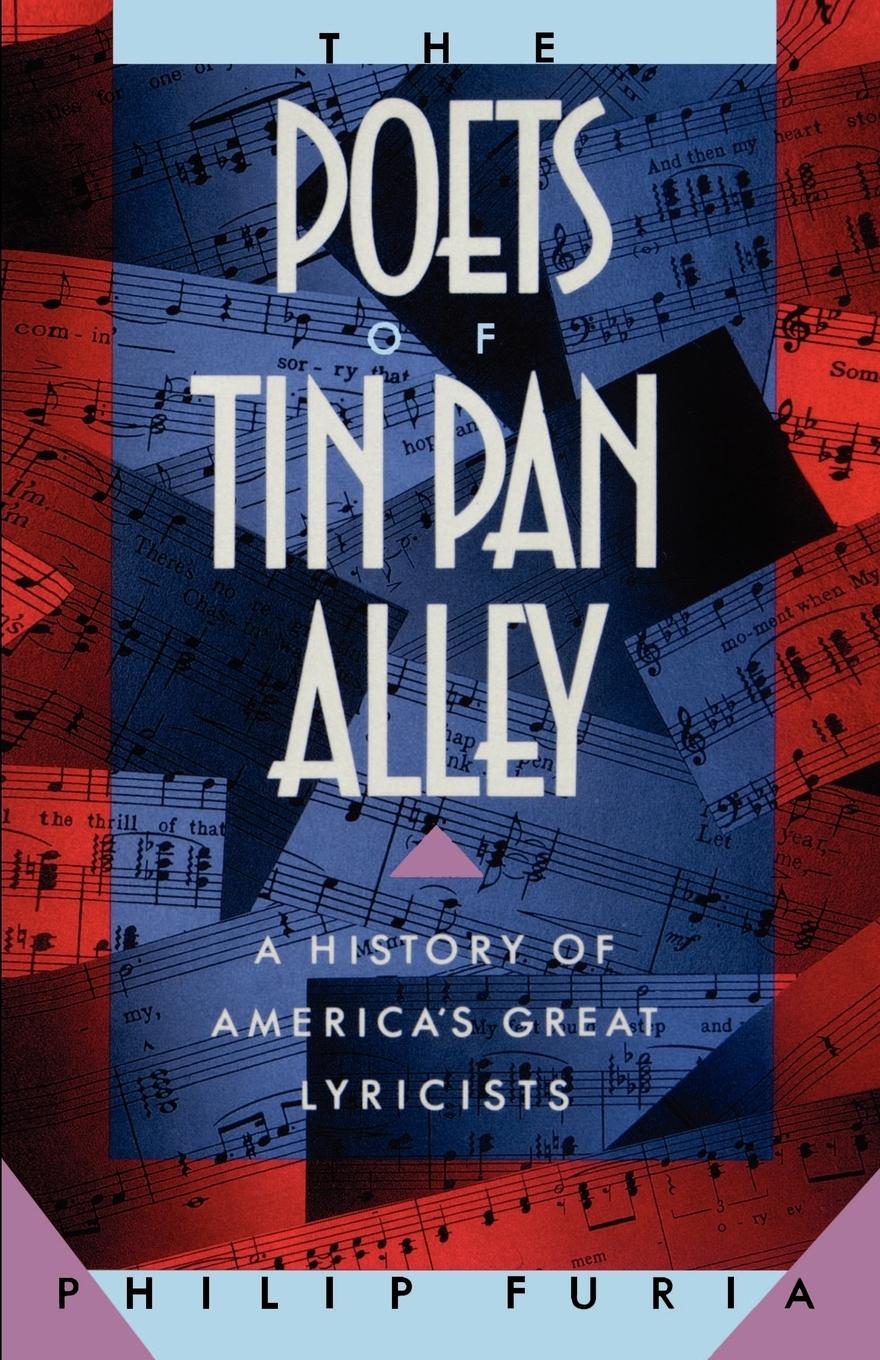 Cover: 9780195074734 | The Poets of Tin Pan Alley | A History of America's Great Lyricists