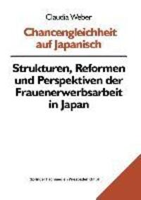 Cover: 9783810020338 | Chancengleichheit auf Japanisch | Claudia Weber | Taschenbuch | 196 S.