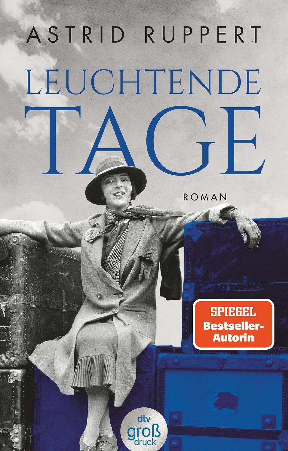 Cover: 9783423250009 | Leuchtende Tage | Astrid Ruppert | Taschenbuch | 624 S. | Deutsch