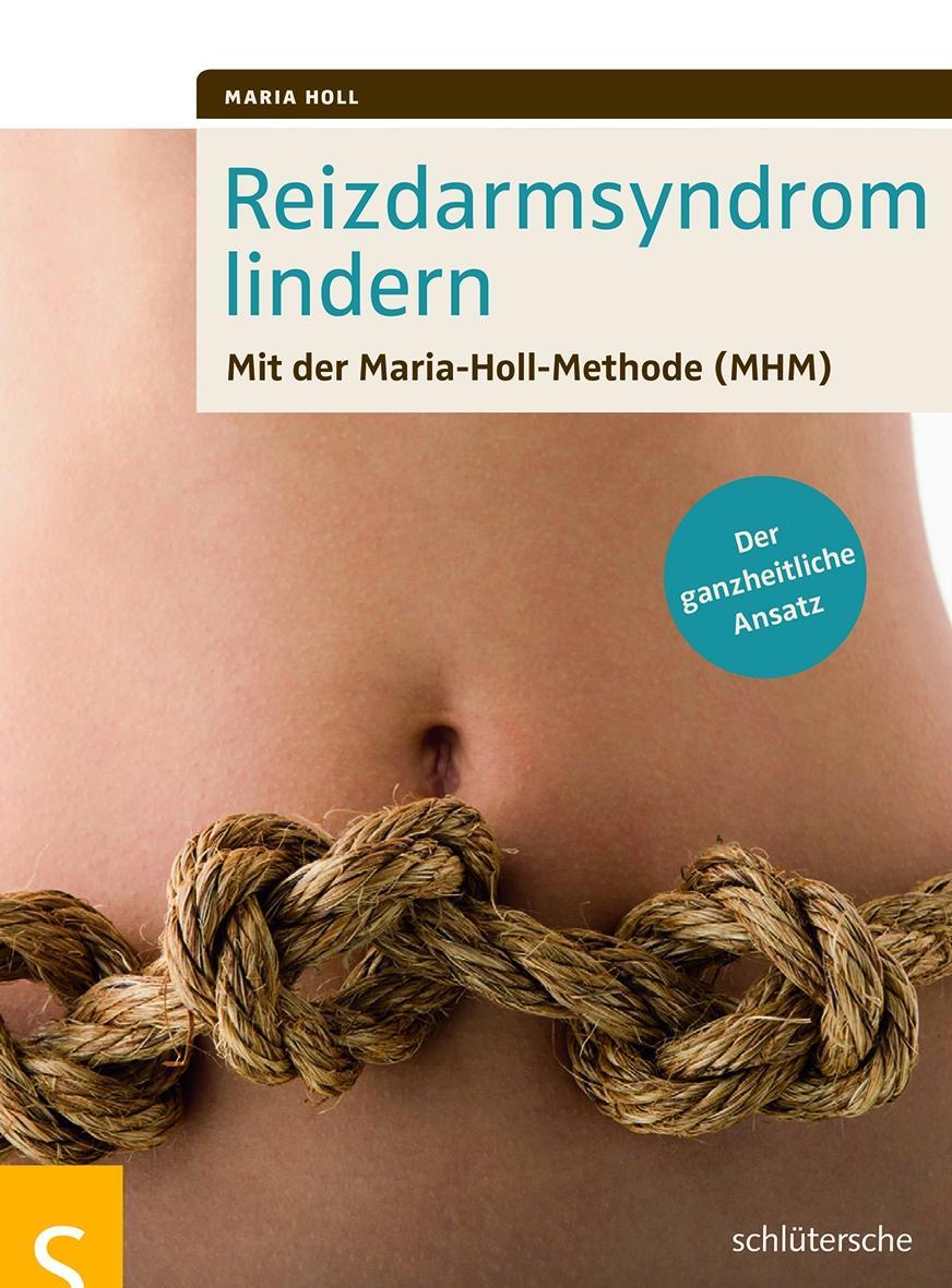 Cover: 9783899938517 | Reizdarmsyndrom lindern | Maria Holl | Taschenbuch | 144 S. | Deutsch