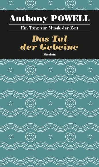 Cover: 9783941184428 | Ein Tanz zur Musik der Zeit / Das Tal der Gebeine | Anthony Powell