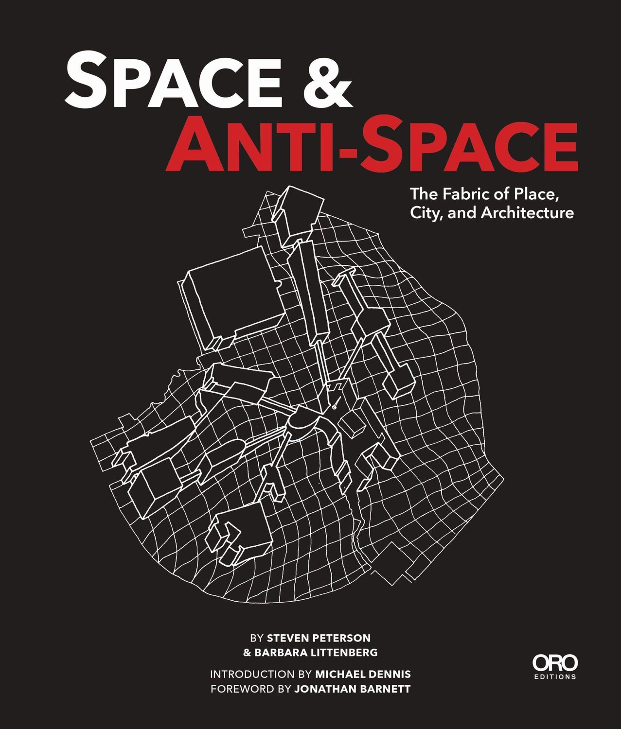 Cover: 9781941806777 | Space and Anti-Space | The Fabric of Place, City and Architecture