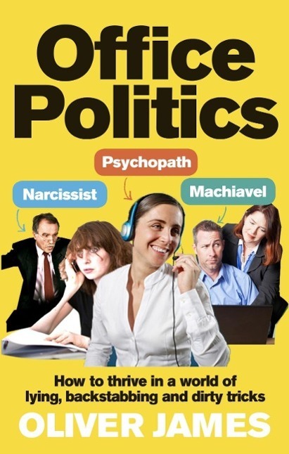 Cover: 9780091923969 | Office Politics | Oliver James | Taschenbuch | 288 S. | Englisch