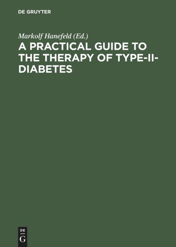 Cover: 9783110145922 | A Practical Guide to the Therapy of Type-II-Diabetes | Hanefeld | Buch