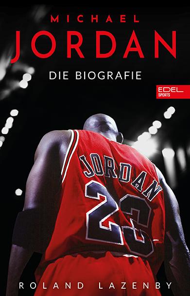 Cover: 9783985881116 | Michael Jordan. Die Biografie | Roland Lazenby | Buch | 768 S. | 2024