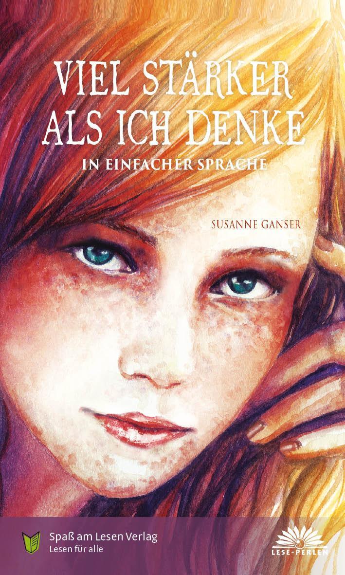 Cover: 9783947185634 | Viel stärker als ich denke | In Einfacher Sprache | Susanne Ganser