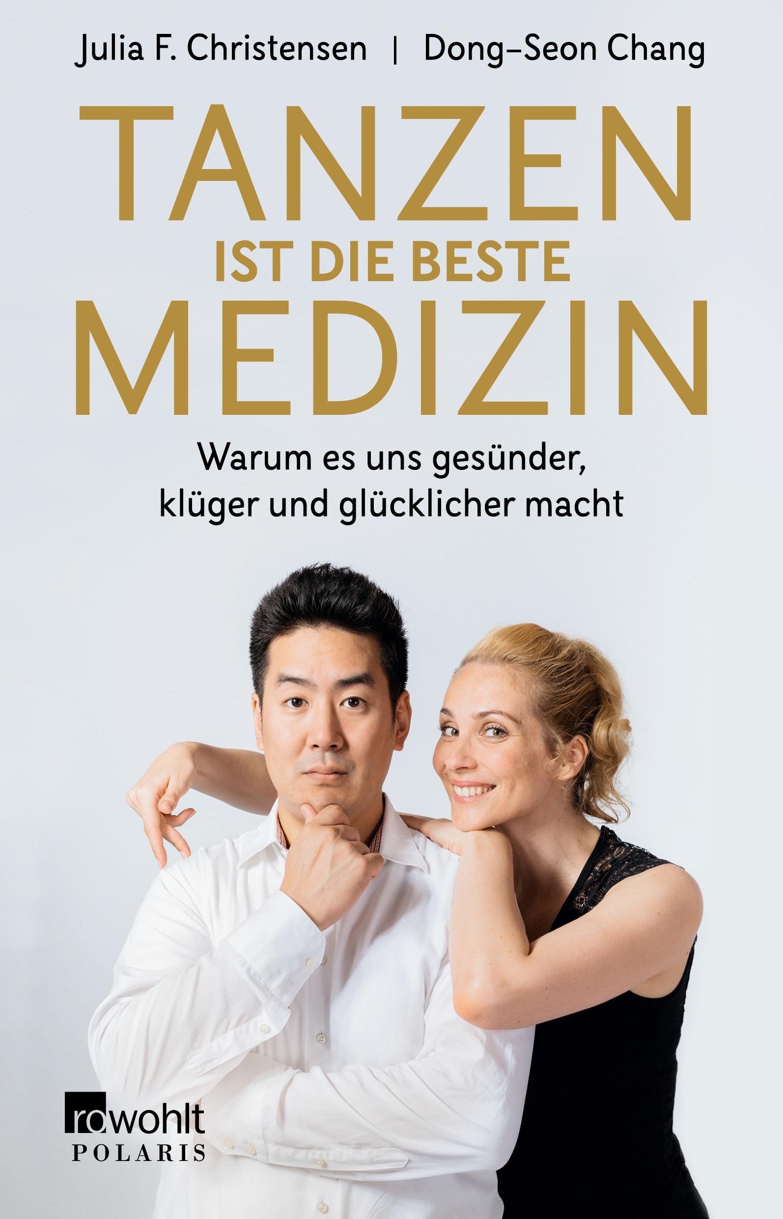 Cover: 9783499018237 | Tanzen ist die beste Medizin | Dong-Seon Chang (u. a.) | Taschenbuch