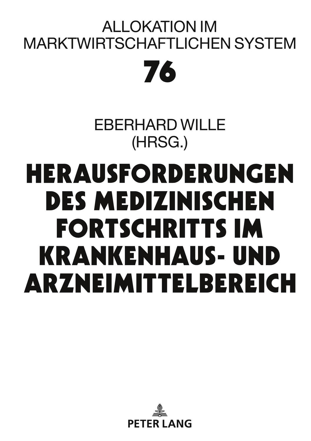 Cover: 9783631833698 | Herausforderungen des medizinischen Fortschritts im Krankenhaus-...