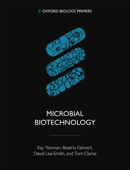 Cover: 9780198822813 | Microbial Biotechnology | Beatrix Fahnert (u. a.) | Taschenbuch | 2020