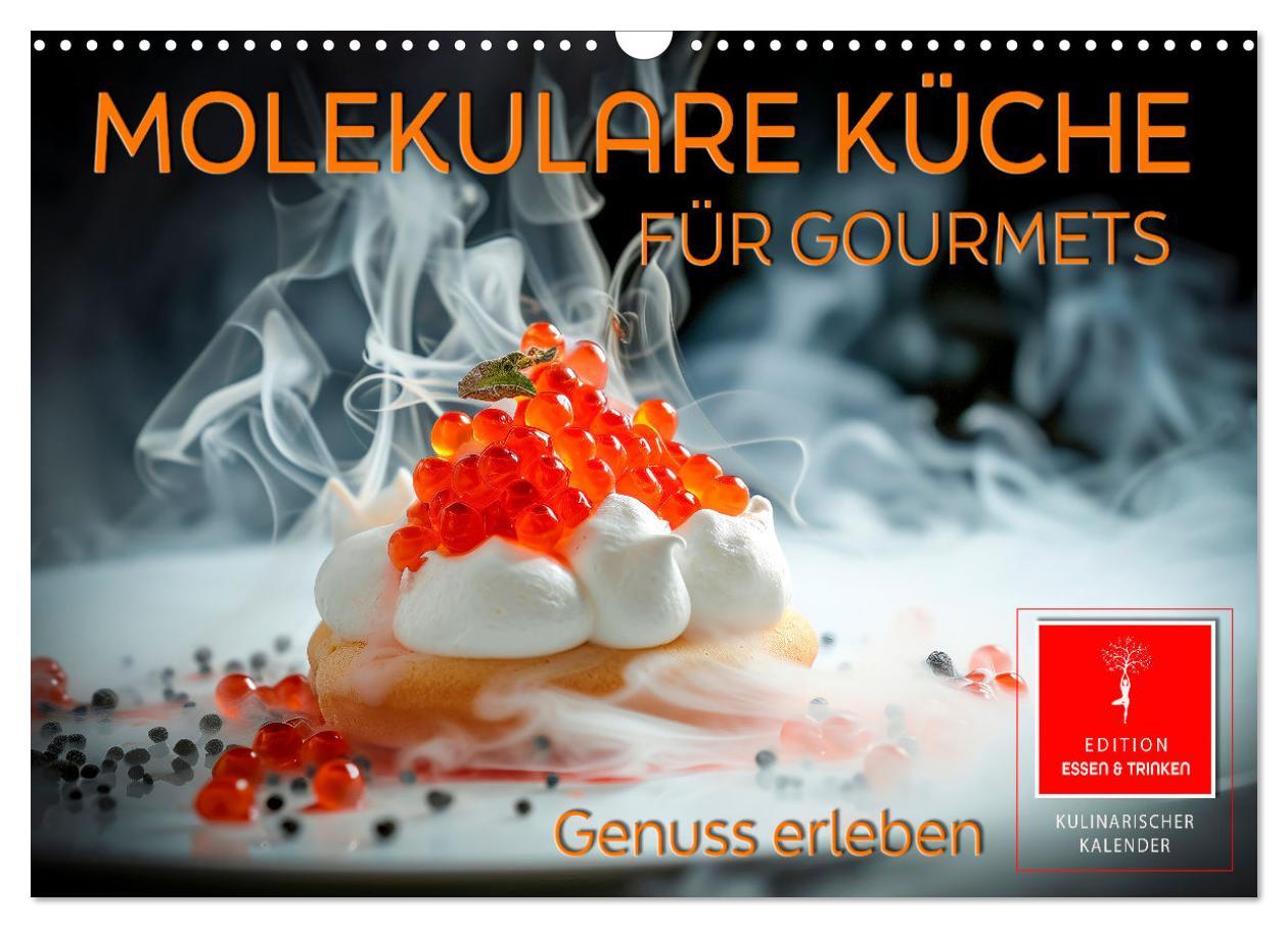 Cover: 9783383760921 | Molekulare Küche für Gourmets - Genuss erleben (Wandkalender 2025...