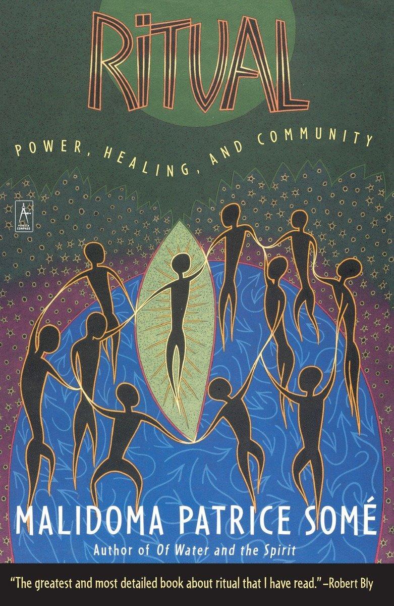 Cover: 9780140195583 | Ritual | Power, Healing and Community | Malidoma Patrice Some | Buch