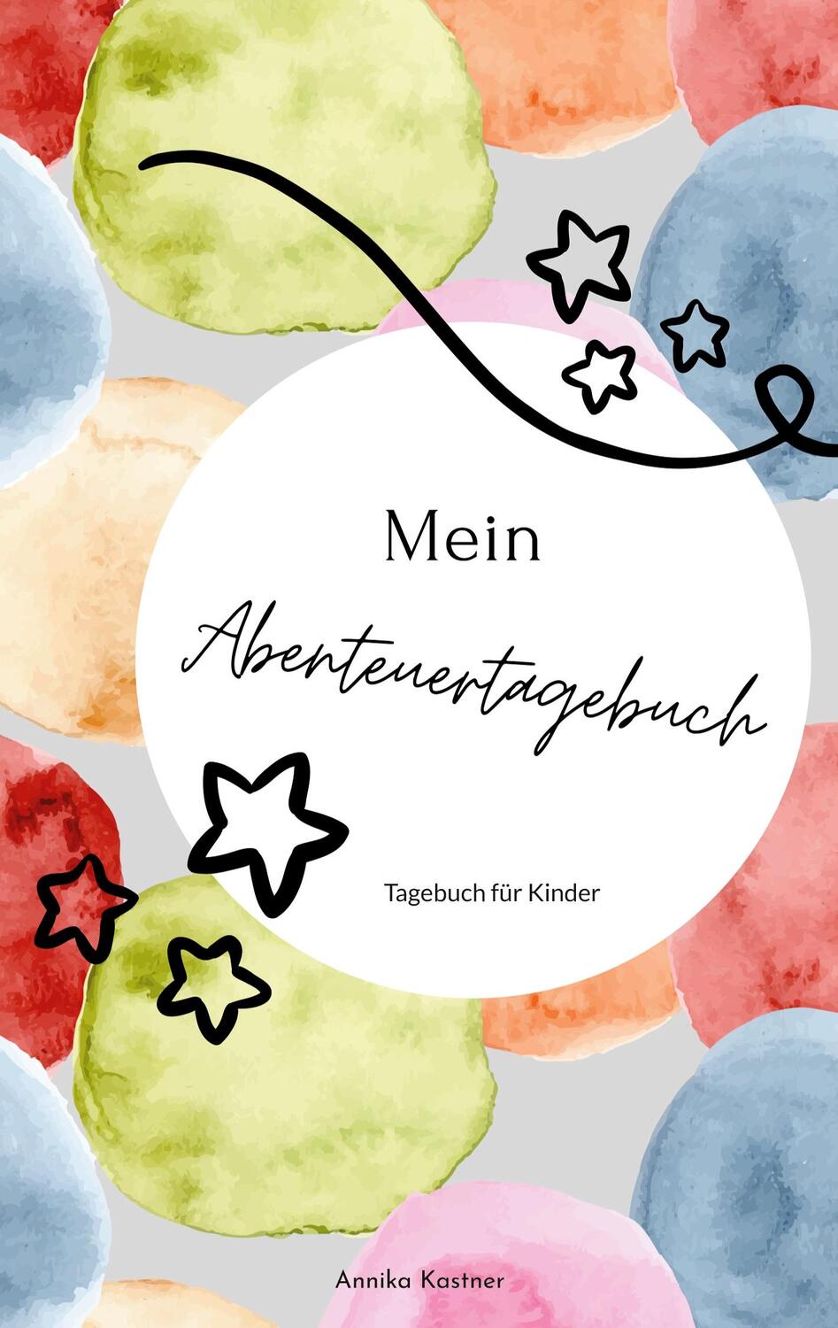 Cover: 9783755752042 | Mein Abenteuerbuch | Dankbarkeits- und Erlebnistagebuch für Kinder