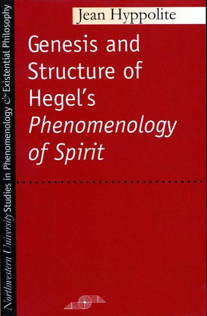 Cover: 9780810105942 | Genesis and Structure of Hegel's "Phenomenology of Spirit" | Hyppolite