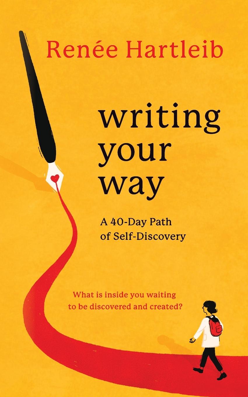 Cover: 9781778197901 | Writing Your Way | A 40-Day Path of Self-Discovery | Renée Hartleib