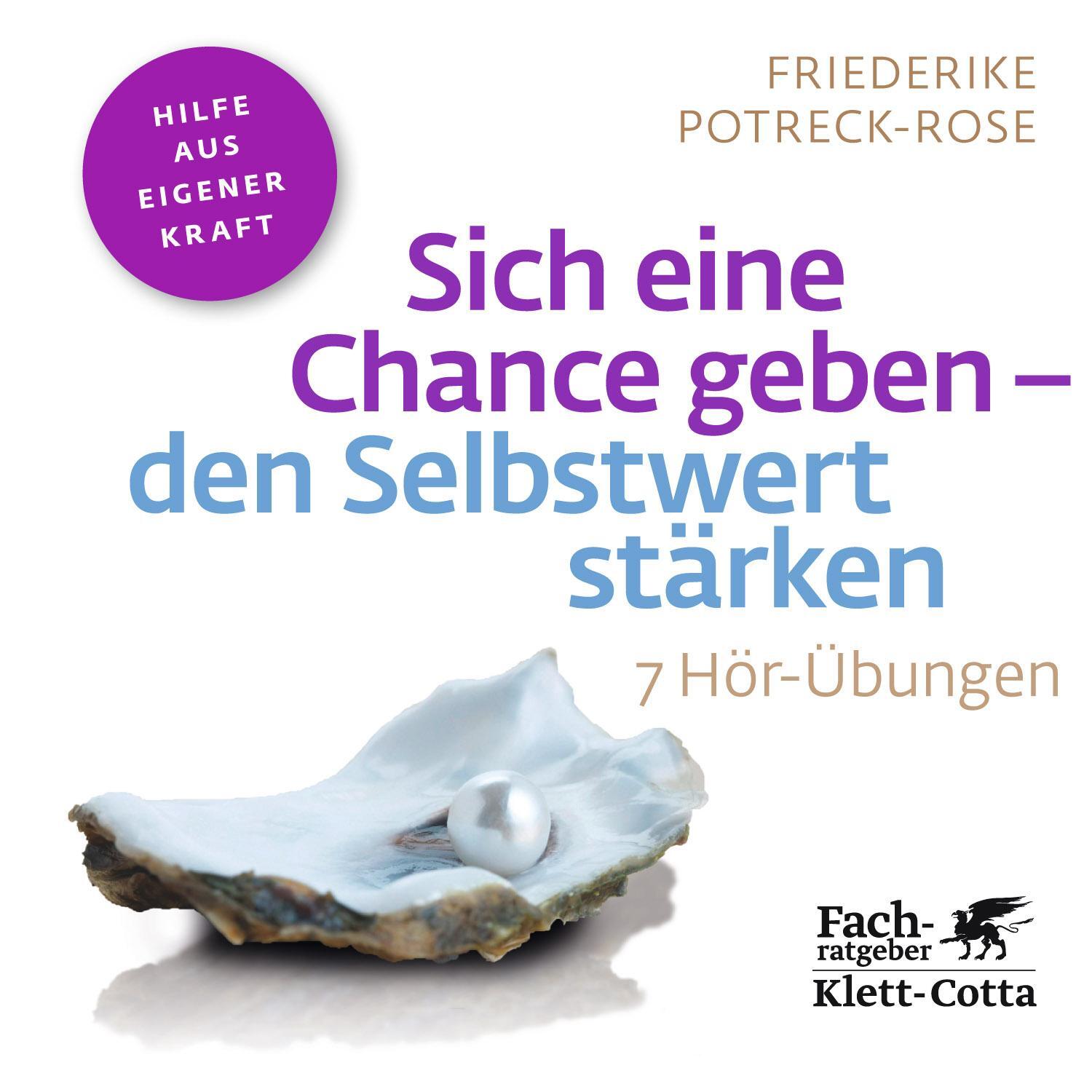 Cover: 9783608860375 | Sich eine Chance geben - den Selbstwert stärken (Fachratgeber...