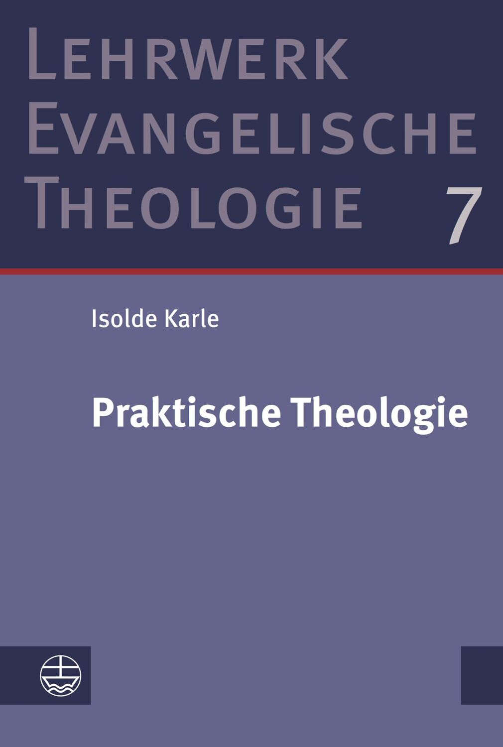 Cover: 9783374054886 | Praktische Theologie | Isolde Karle | Buch | 744 S. | Deutsch | 2020