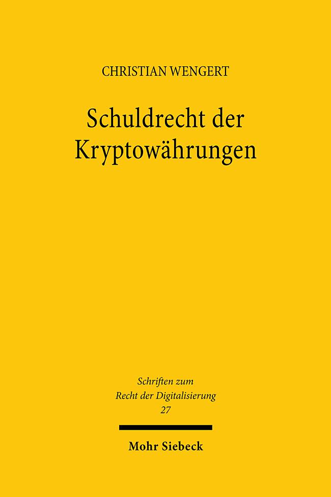 Cover: 9783161633775 | Schuldrecht der Kryptowährungen | Christian Wengert | Taschenbuch