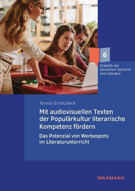 Cover: 9783830945963 | Mit audiovisuellen Texten der Populärkultur literarische Kompetenz...