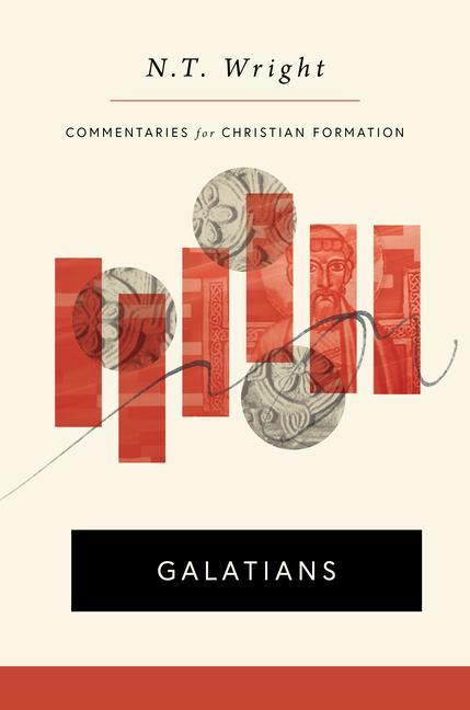 Cover: 9780802825605 | Galatians | N T Wright | Buch | Gebunden | Englisch | 2021