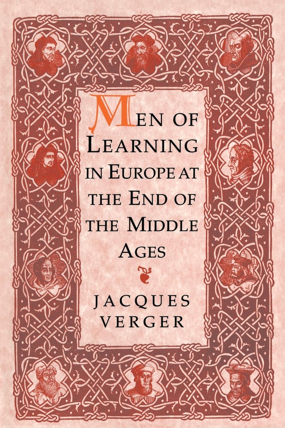 Cover: 9780268034511 | Men of Learning in Europe at the End of the Middle Ages | Verger