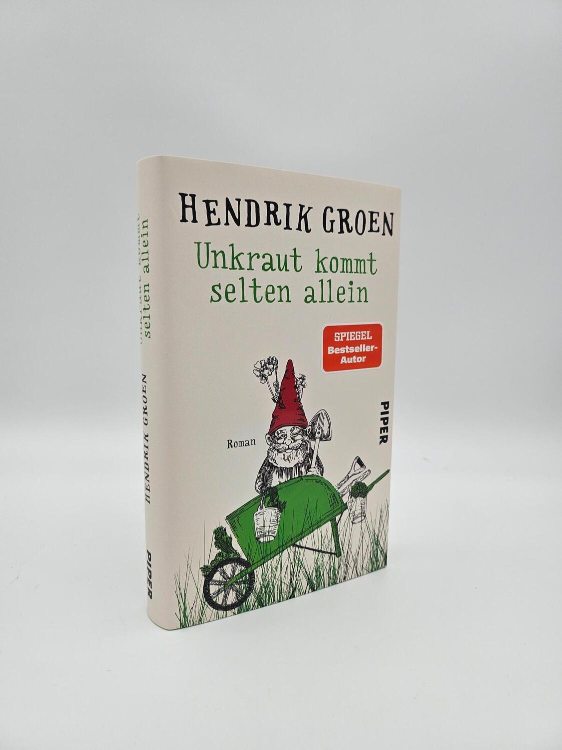 Bild: 9783492072236 | Unkraut kommt selten allein | Hendrik Groen | Buch | 272 S. | Deutsch